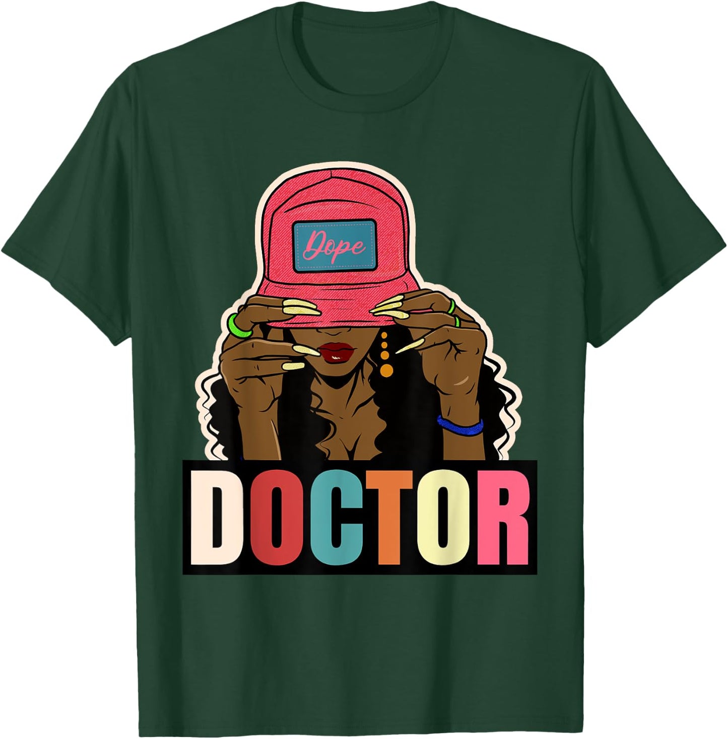 Unapologetically Dope Doctor Black Afro Black History Ladies T-Shirt - T-Shirt | Forest