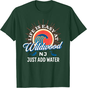 Life Is Easy At Wildwood NJ Just Add Water Beach Vacation Women Girls Kids T-Shirt - T-Shirt | Forest