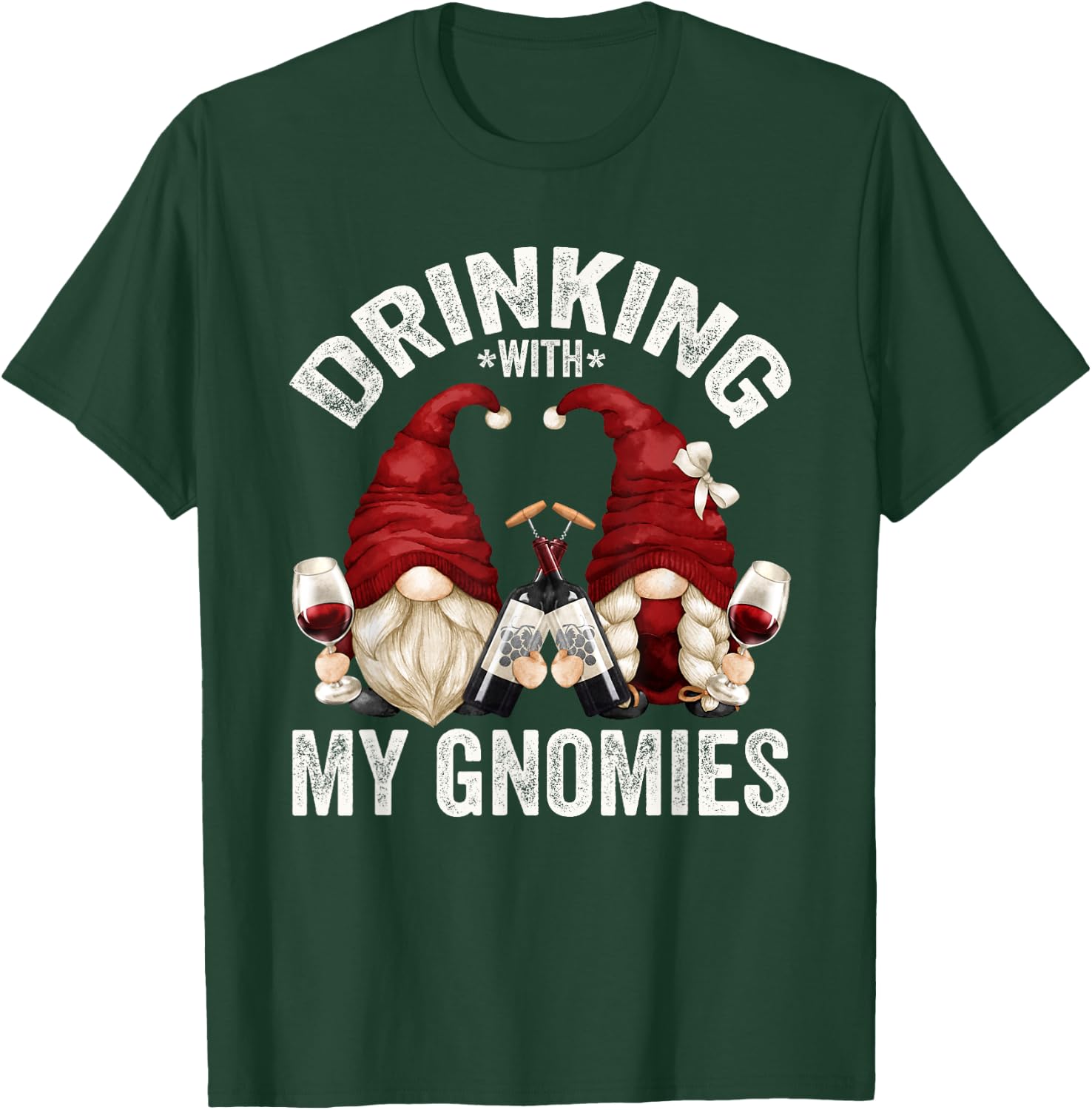Cute Wine Gnomes Loves Drinking With My Gnomies Funny Gnome T-Shirt - T-Shirt | Forest