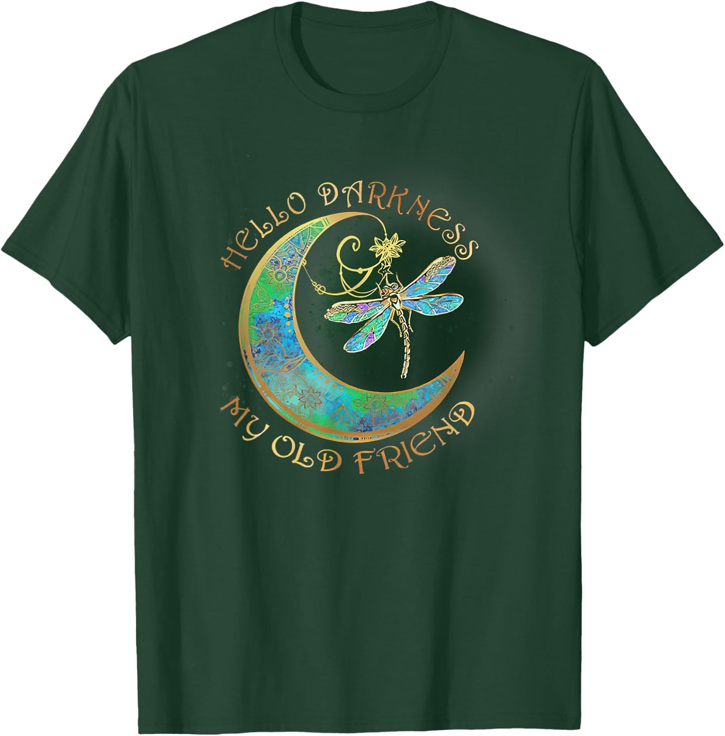 Hello Darkness My Old Friend Men Women T-Shirt - T-Shirt | Forest