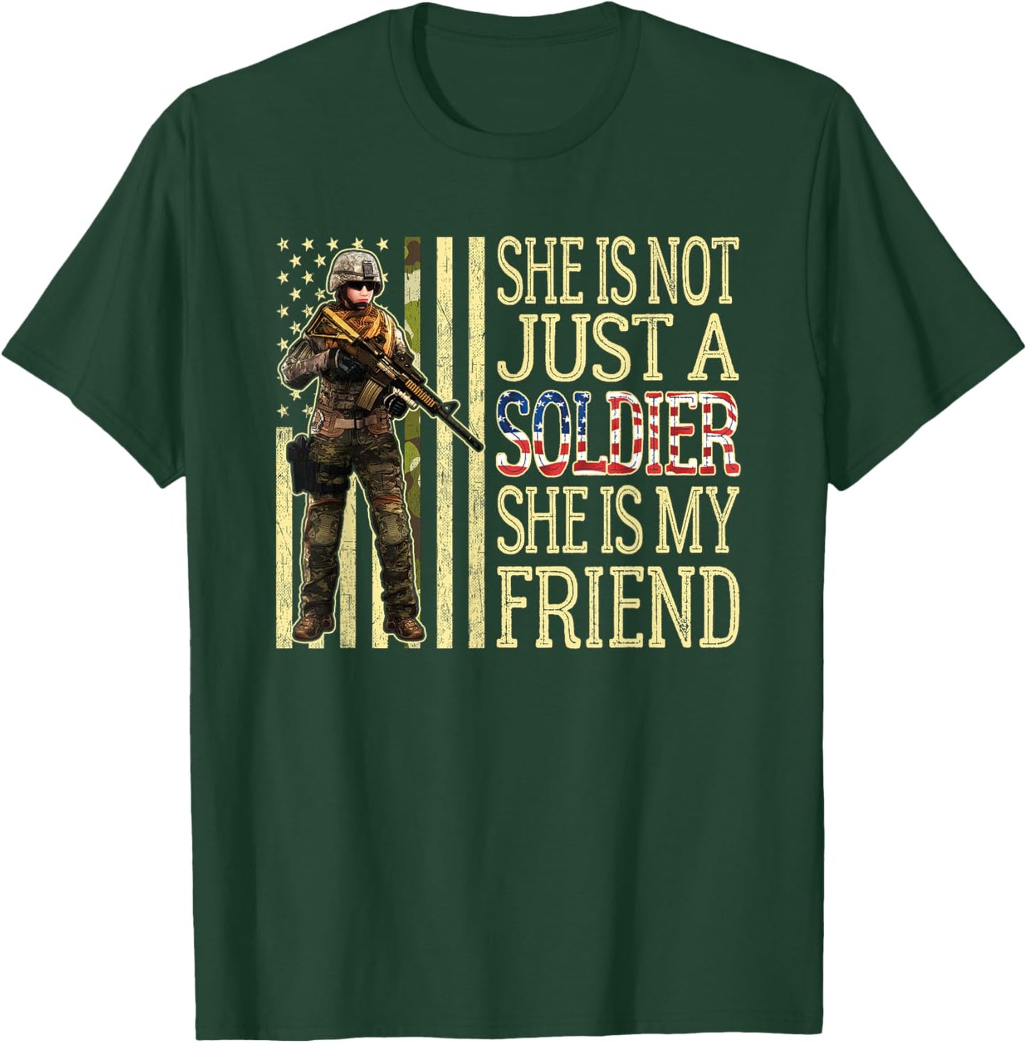 My Friend Is A Soldier Proud Army Best Friend Military Gift T-Shirt - T-Shirt | Forest