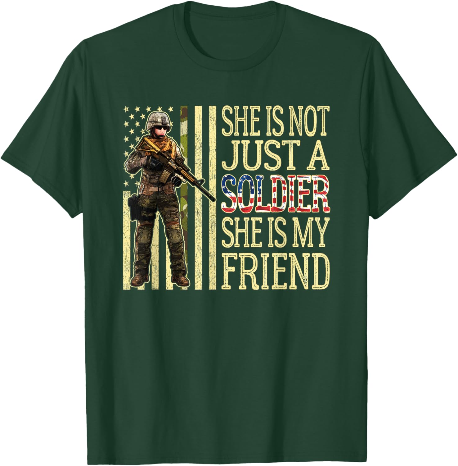 My Friend Is A Soldier Proud Army Best Friend Military Gift T-Shirt - T-Shirt | Forest