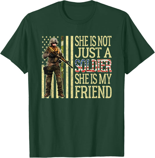 My Friend Is A Soldier Proud Army Best Friend Military Gift T-Shirt - T-Shirt | Forest