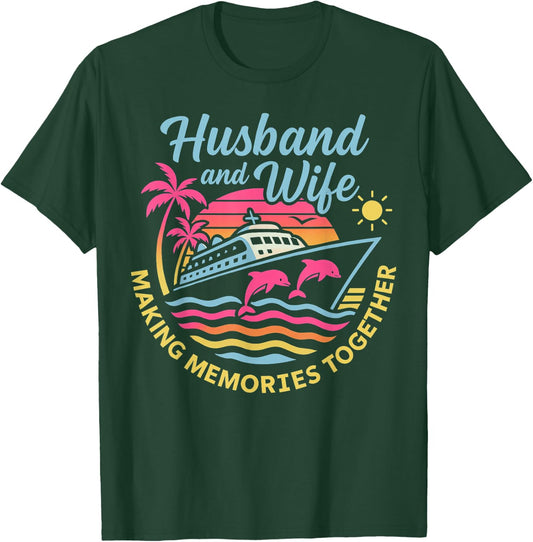 Husband and Wife Couple Matching Cruise Vacation T-Shirt - T-Shirt | Forest