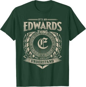 It's An EDWARDS Thing You Wouldn't Understand Name Vintage T-Shirt - T-Shirt | Forest