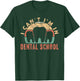 I Can't I'm In Dental School Dentistry Dentist T-Shirt - T-Shirt | Forest