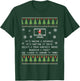 He's Making A Database He's Sorting It Twice Ugly Christmas T-Shirt - T-Shirt | Forest