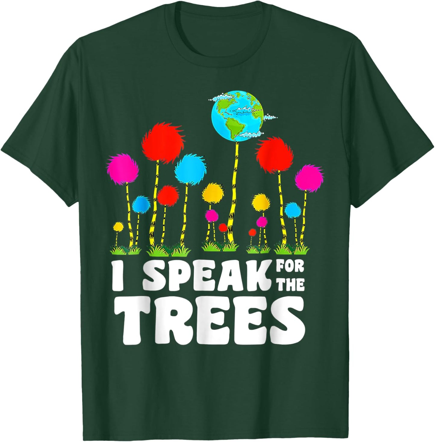 I Speak For Trees Earth Day Save Earth Inspiration Hippie T-Shirt - T-Shirt | Forest