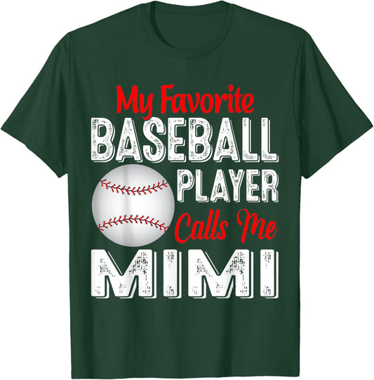 My Favorite Baseball Player Calls Me Mimi Shirt T-Shirt - T-Shirt | Forest