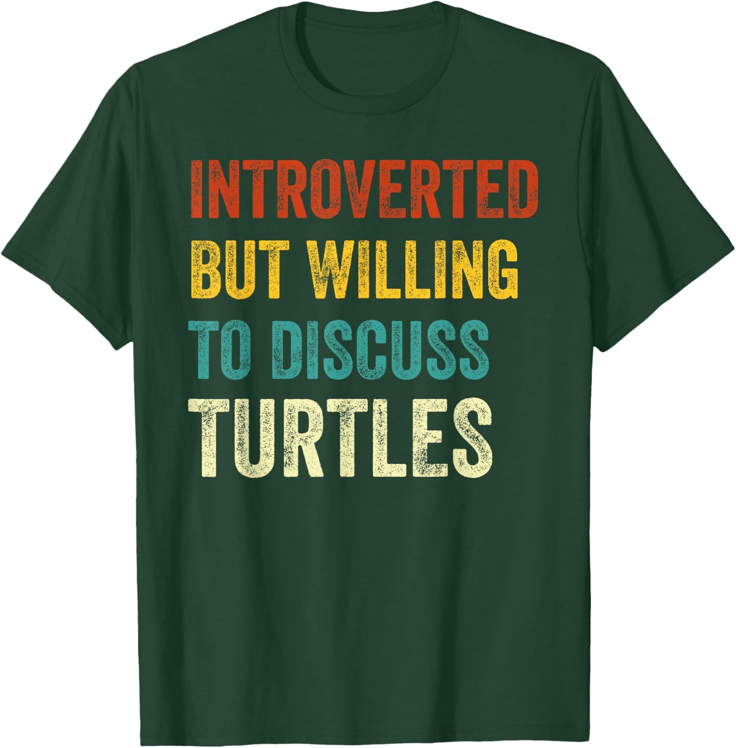 Introverted But Willing To Discuss Turtles Lover Retro T-Shirt - T-Shirt | Forest