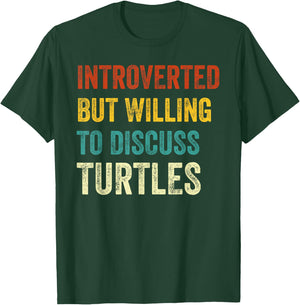 Introverted But Willing To Discuss Turtles Lover Retro T-Shirt - T-Shirt | Forest