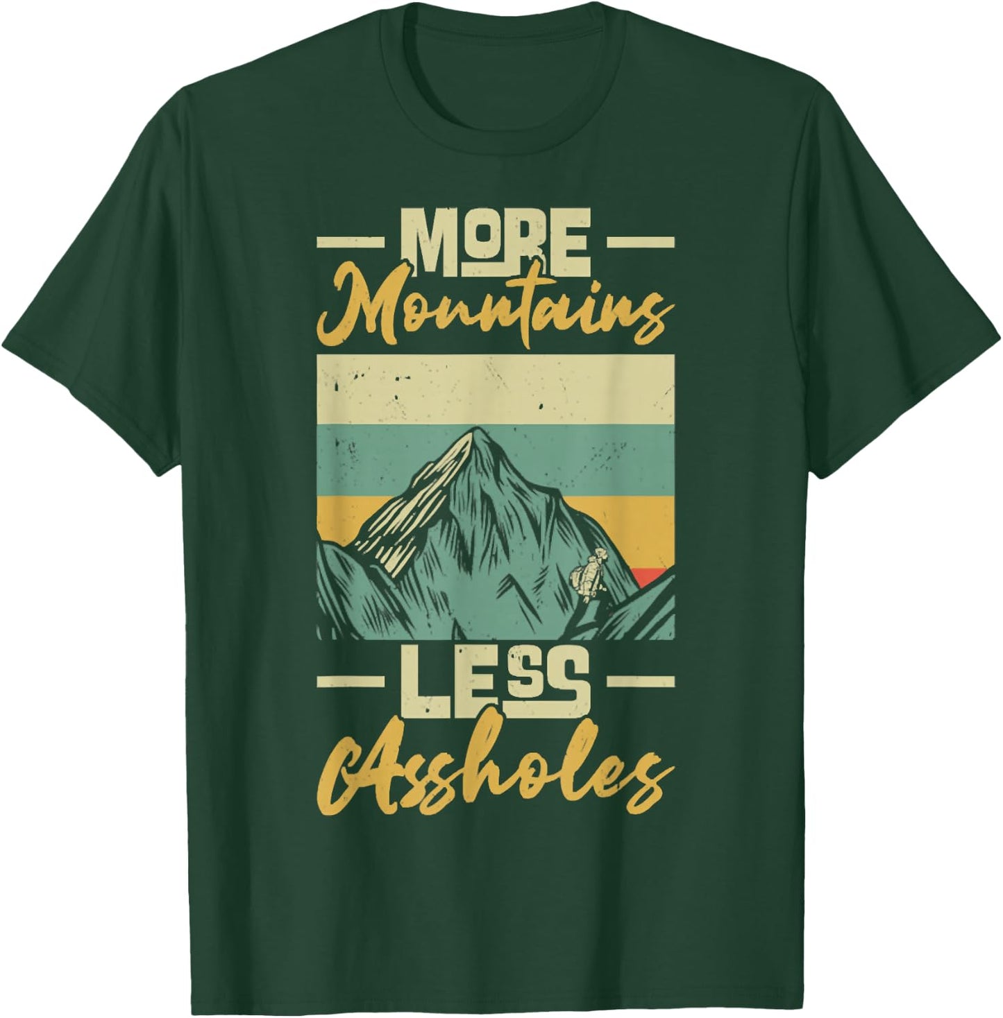 Vintage Hiker More Mountains Less Assholes, Outdoor Hiking T-Shirt - T-Shirt | Forest