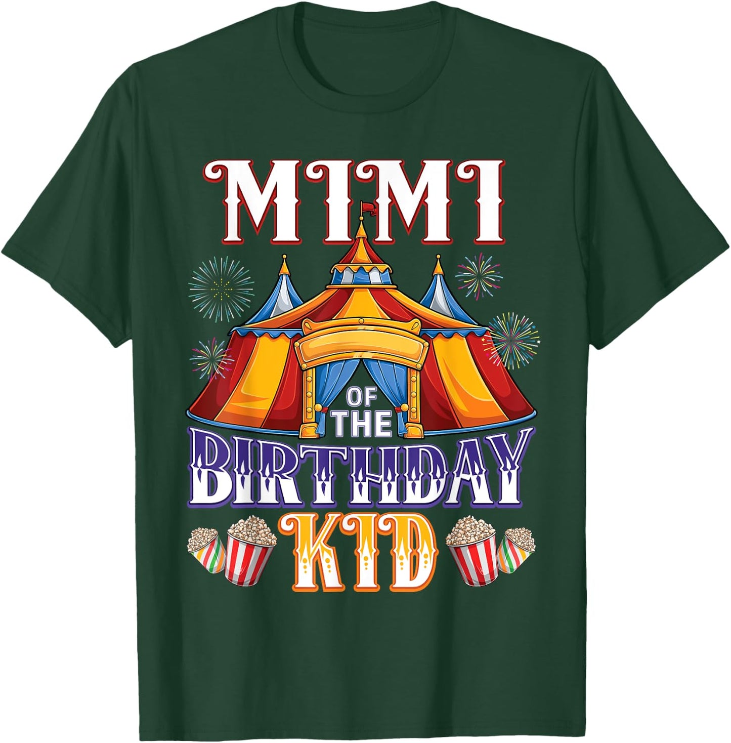 Mimi Of The Birthday Ringmaster Circus Party T-Shirt - T-Shirt | Forest