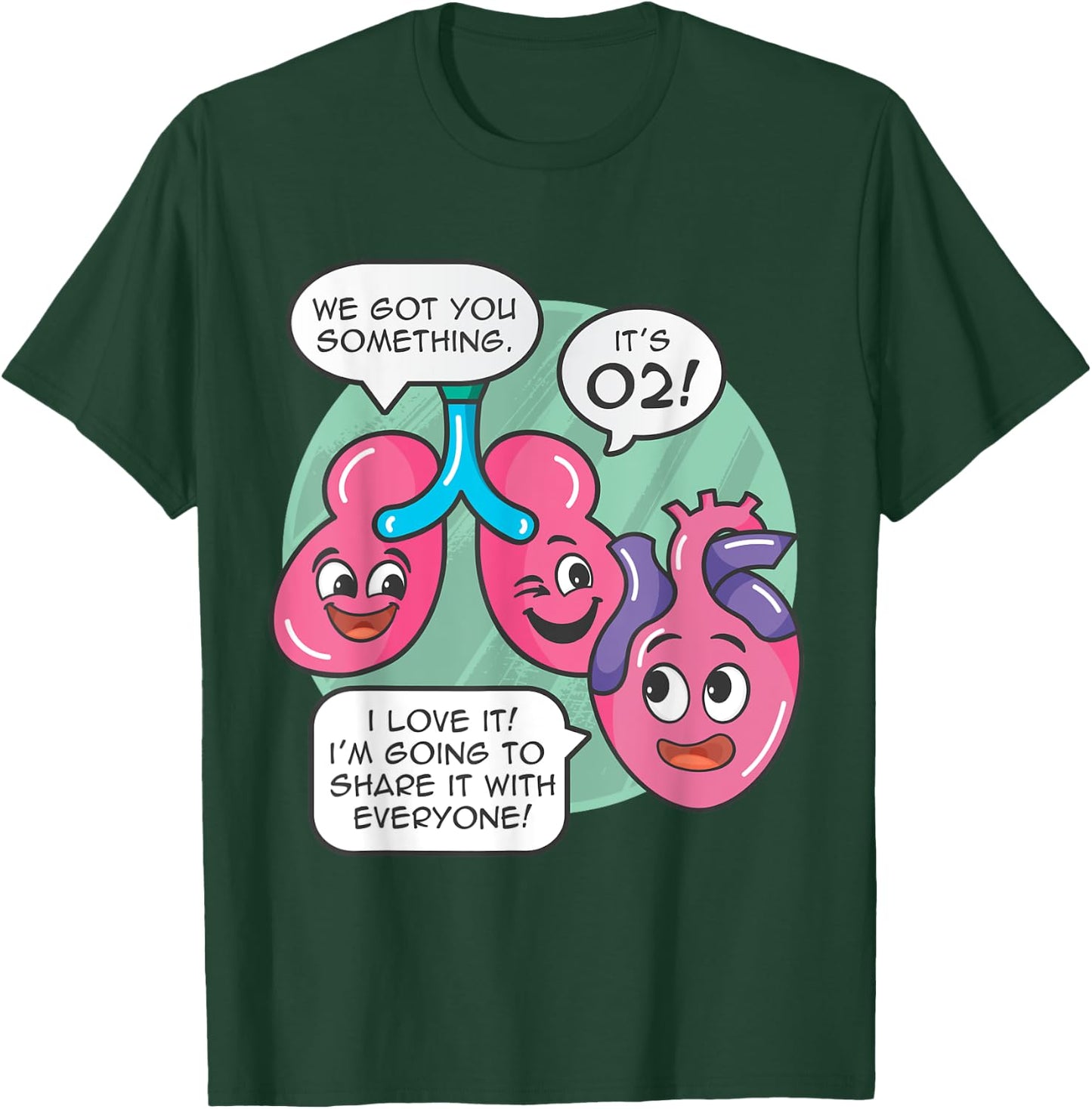 Understanding Human Anatomy Oxygen For The Heart Lungs Doctor T-Shirt - T-Shirt | Forest