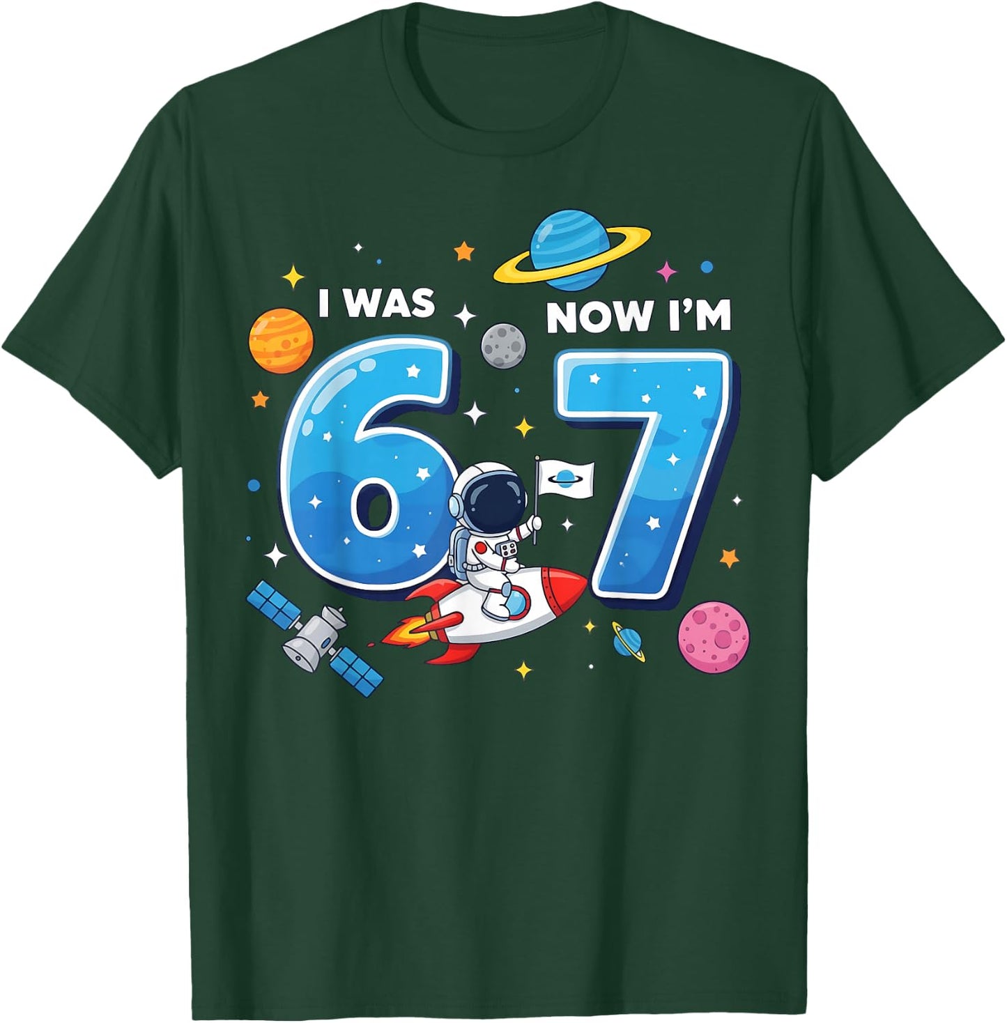 I was 6 Now I’m 7 Funny 67 Meme 7th Birthday Astronaut T-Shirt - T-Shirt | Forest