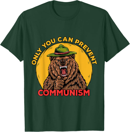 Only You Can Prevent Communism Camping Bear T-Shirt - T-Shirt | Forest
