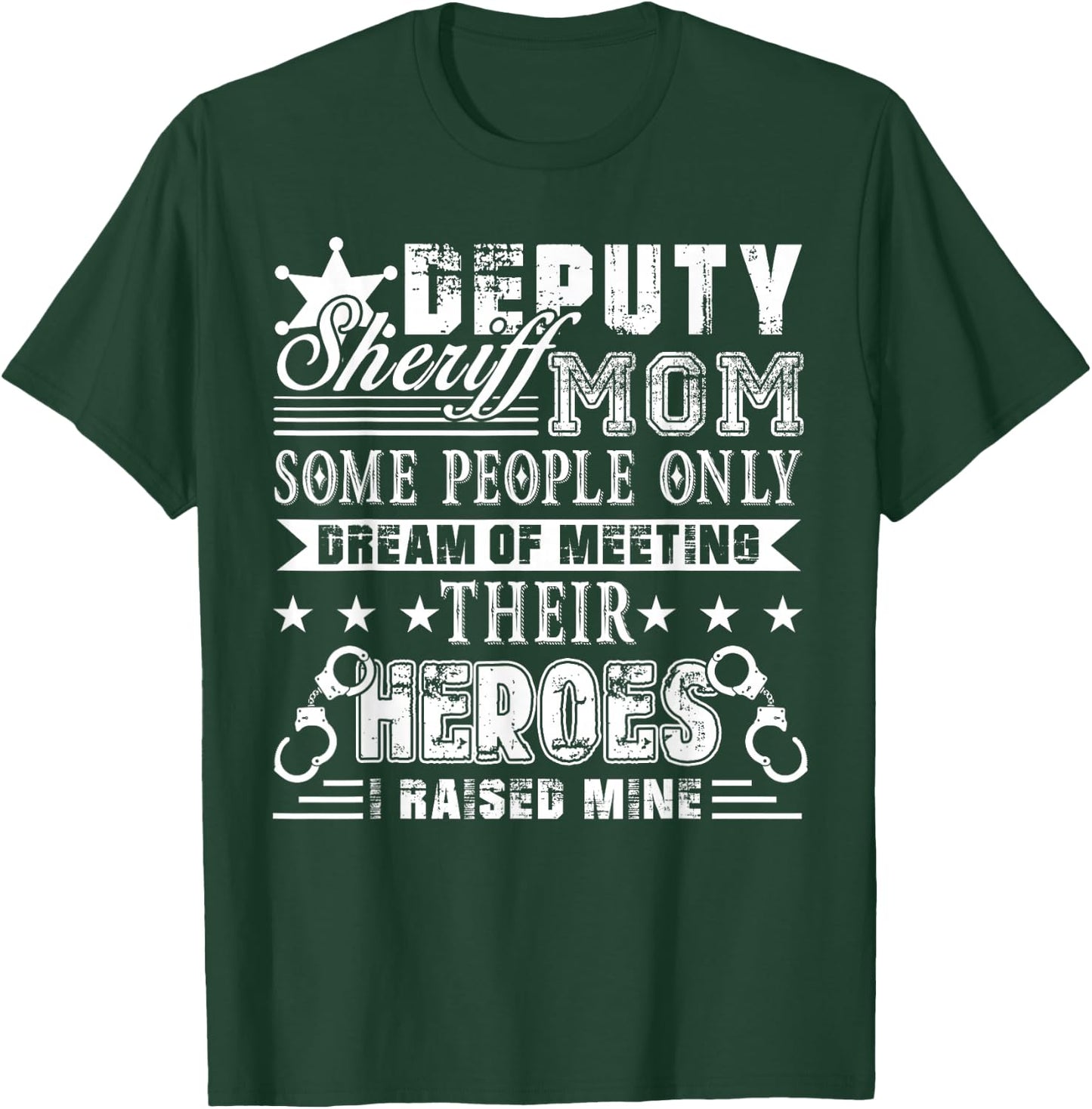Deputy Sheriff Shirt - Deputy Sheriff Mom Shirt T-Shirt - T-Shirt | Forest