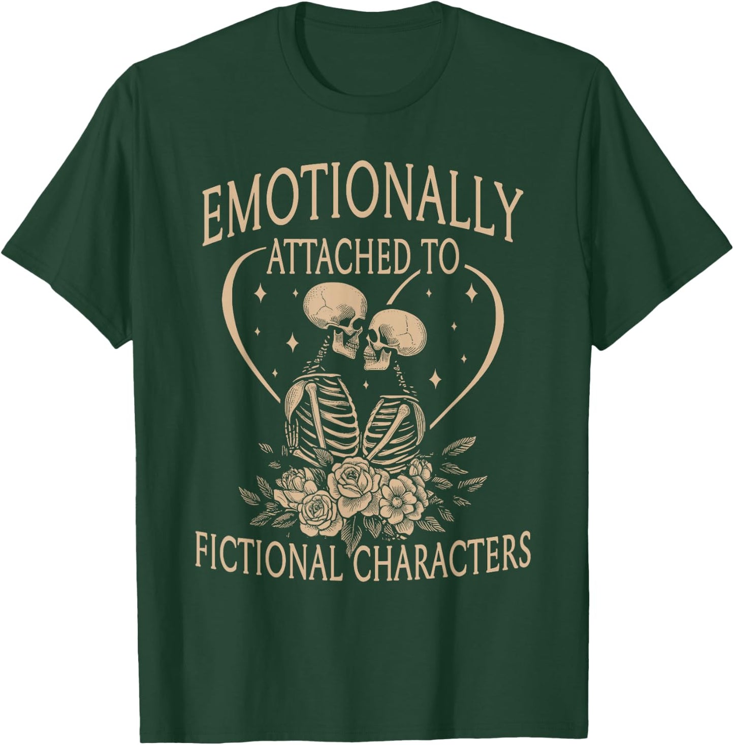 Romance Reader Emotionally Attached To Fictional Characters T-Shirt - T-Shirt | Forest