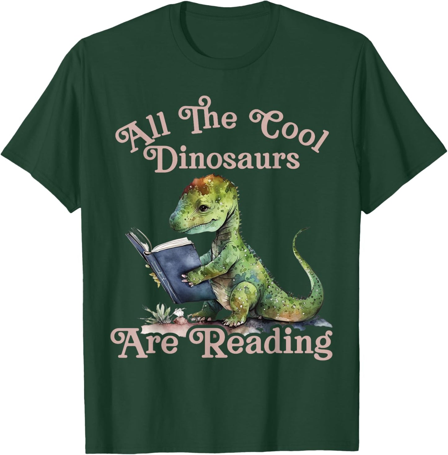 All The Cool dinosaurs Are Reading Dinosaur Teacher T-Shirt - T-Shirt | Forest