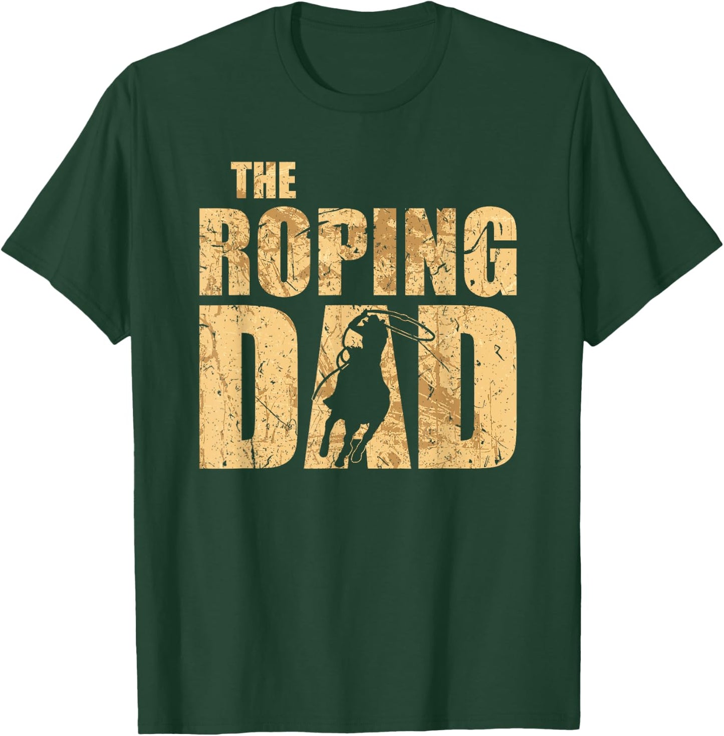 Team Roping Dad Cowboy Fathers Day Rodeo Calf Roping T-Shirt - T-Shirt | Forest