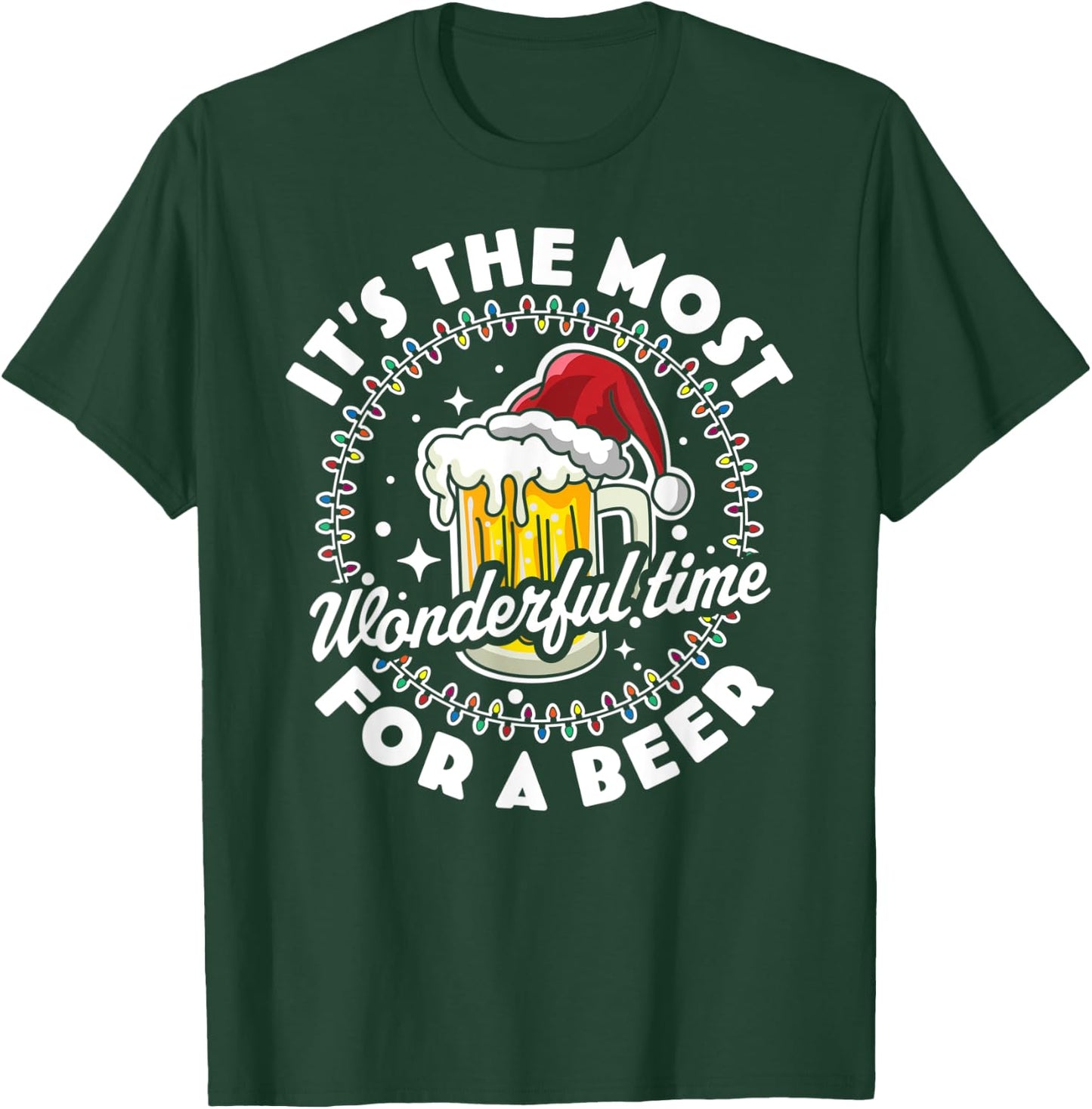 It's The Most Wonderful Time For A Beer - Beer Drinking Xmas T-Shirt - T-Shirt | Forest