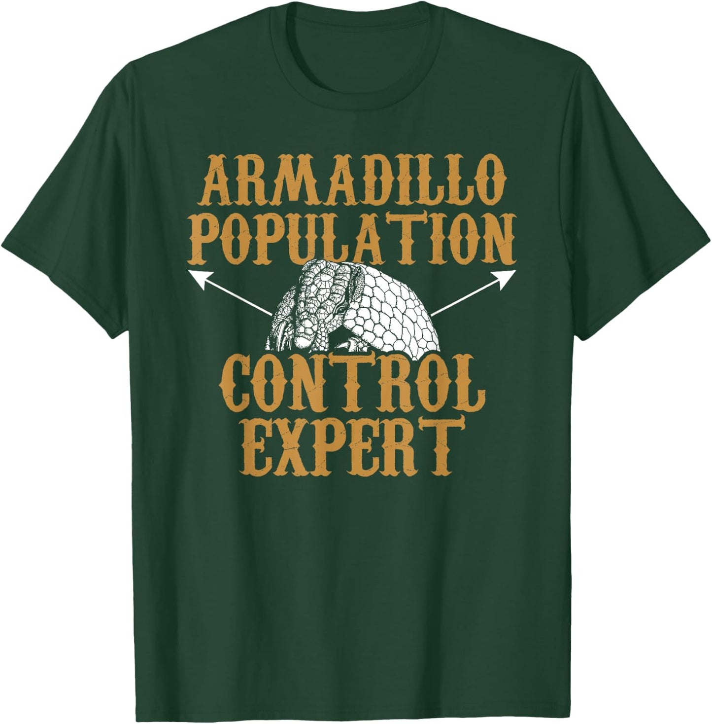 Armadillo Hunting Season Population Funny Hunters T-Shirt - T-Shirt | Forest