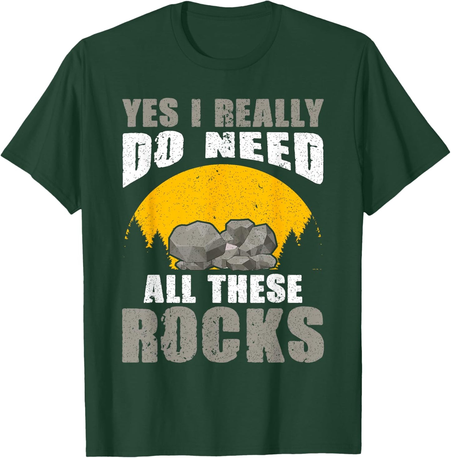 Rock Collecting Rock Collector Geology Geologist T-Shirt - T-Shirt | Forest