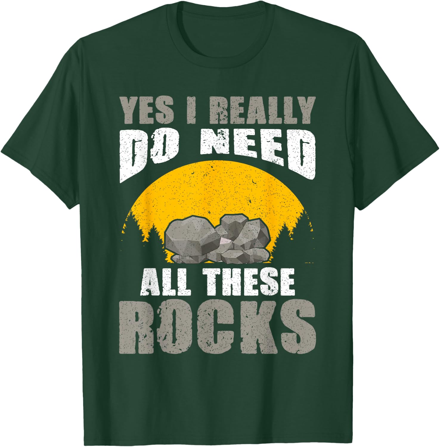 Rock Collecting Rock Collector Geology Geologist T-Shirt - T-Shirt | Forest