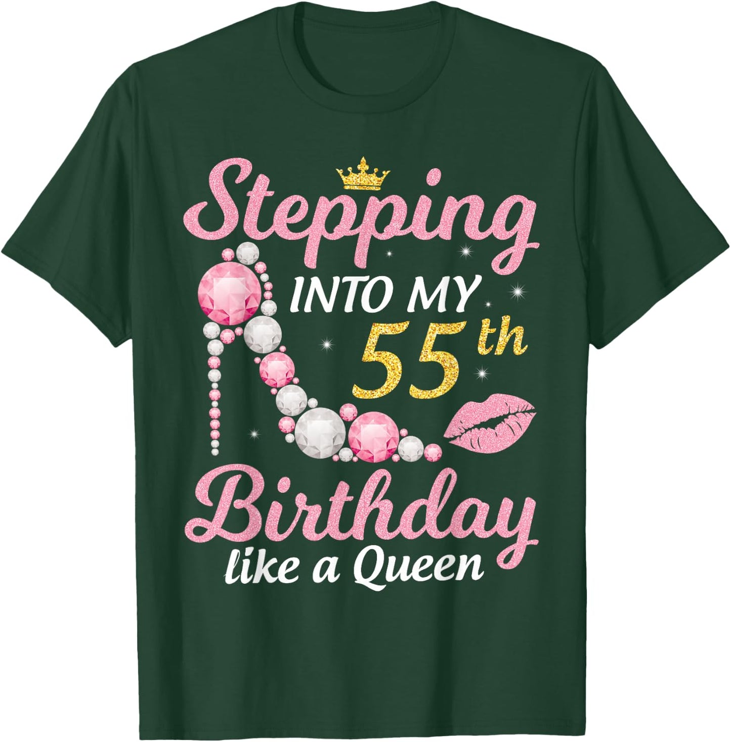 I go into my 55th birthday like a queen happy to me mum T-Shirt - T-Shirt | Forest
