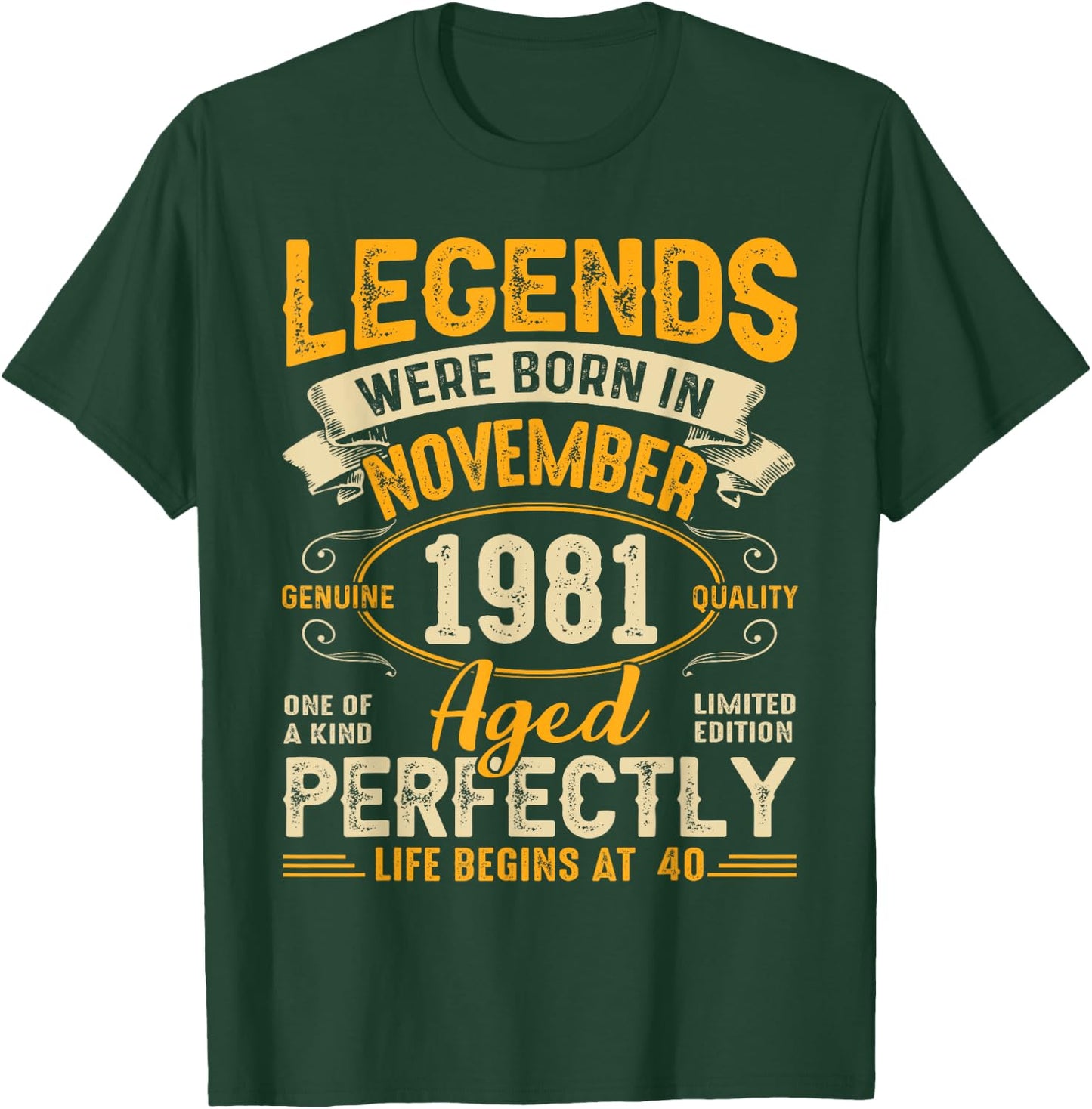 Legends Were Born In November 1981 40th Birthday T-Shirt - T-Shirt | Forest