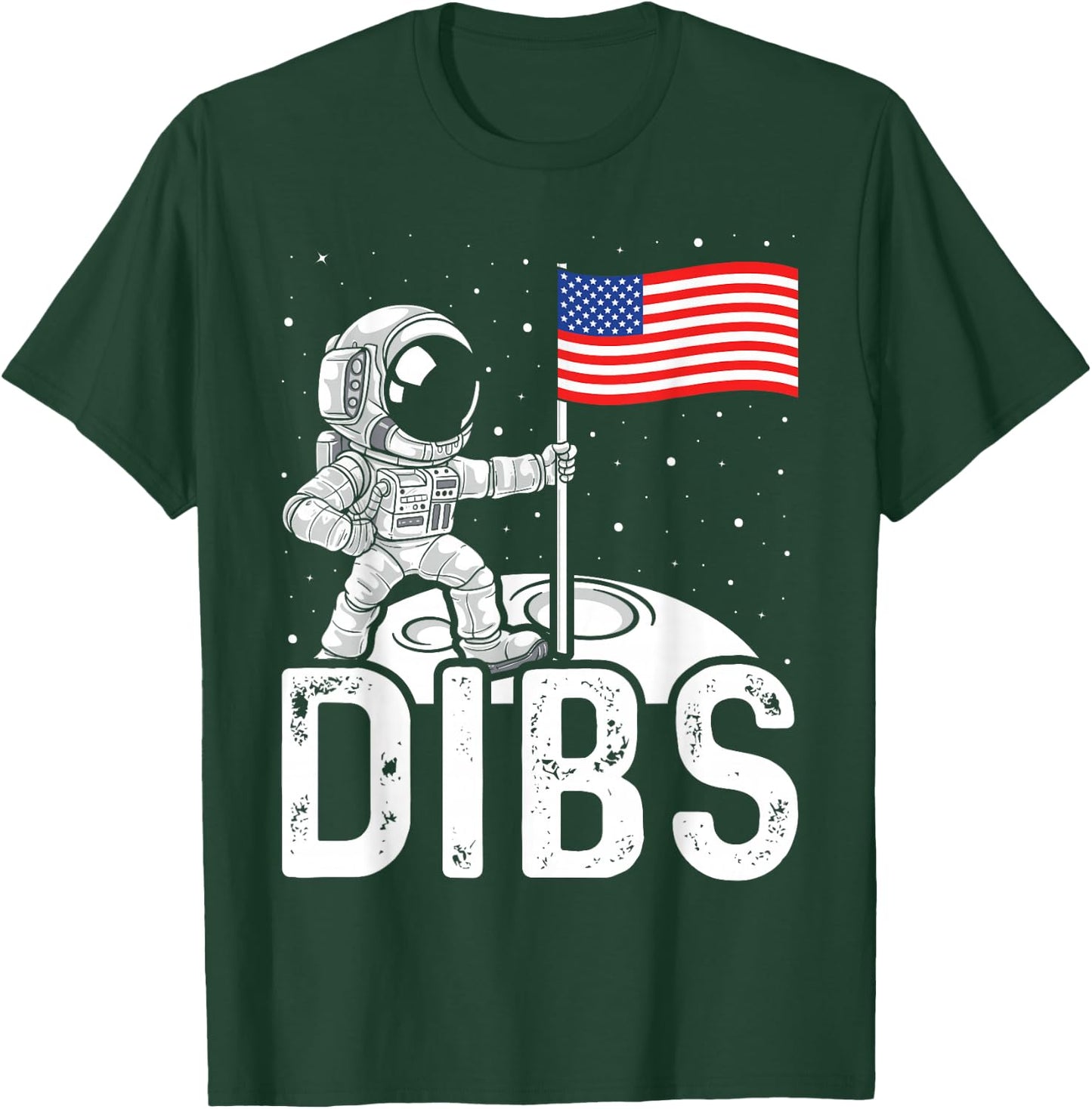 Space Astronaut 4th Of July Men Women Dibs Moon T-Shirt - T-Shirt | Forest