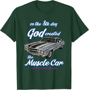 8th day god created,1970 Chevelle,Muscle Car,SS454,SS427,SS T-Shirt - T-Shirt | Forest