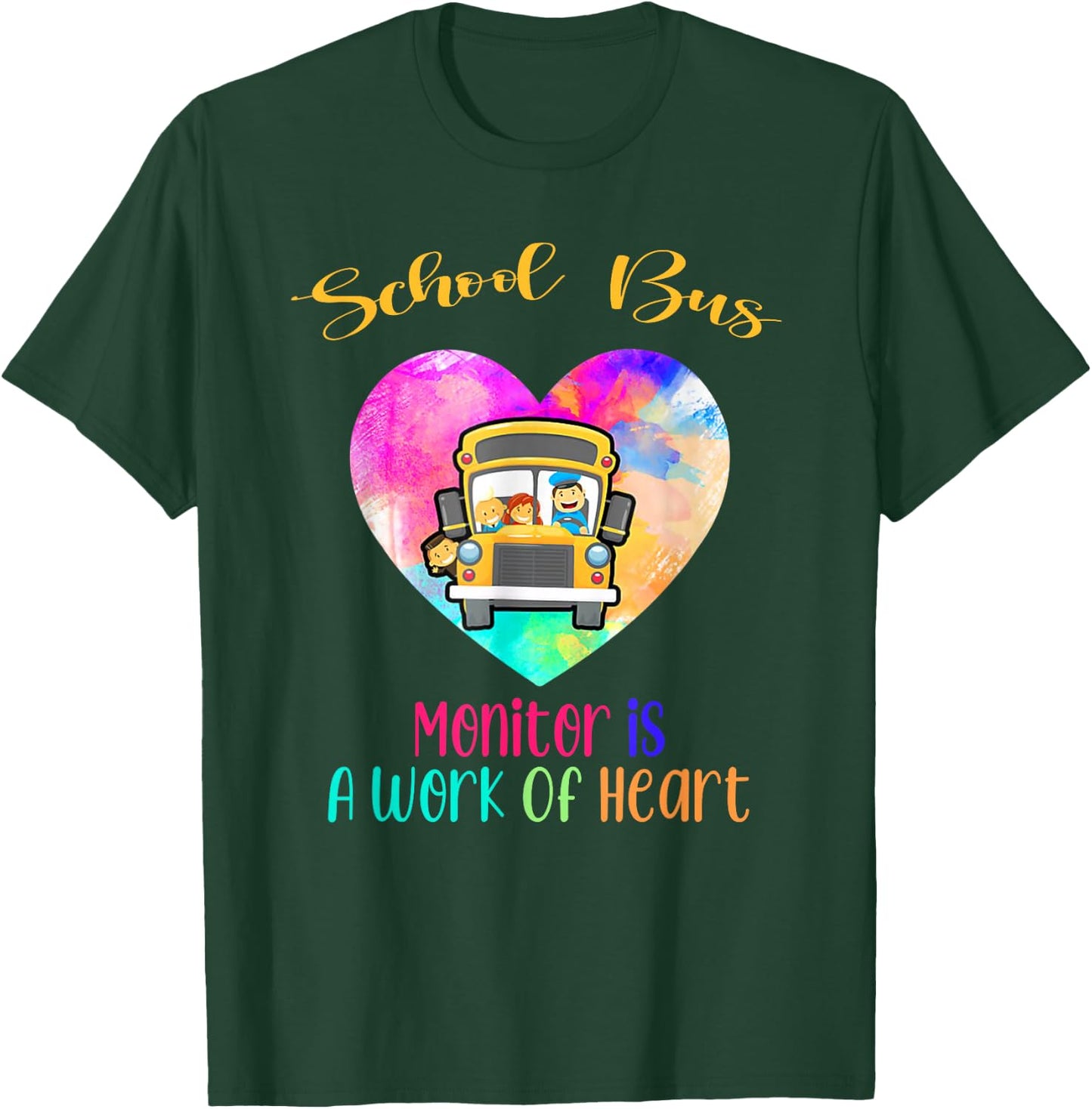 School Bus Monitor It's A Work Of Heart Watercolor T-Shirt - T-Shirt | Forest