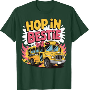 Hop In Bestie Struggle Bus T-Shirt - T-Shirt | Forest