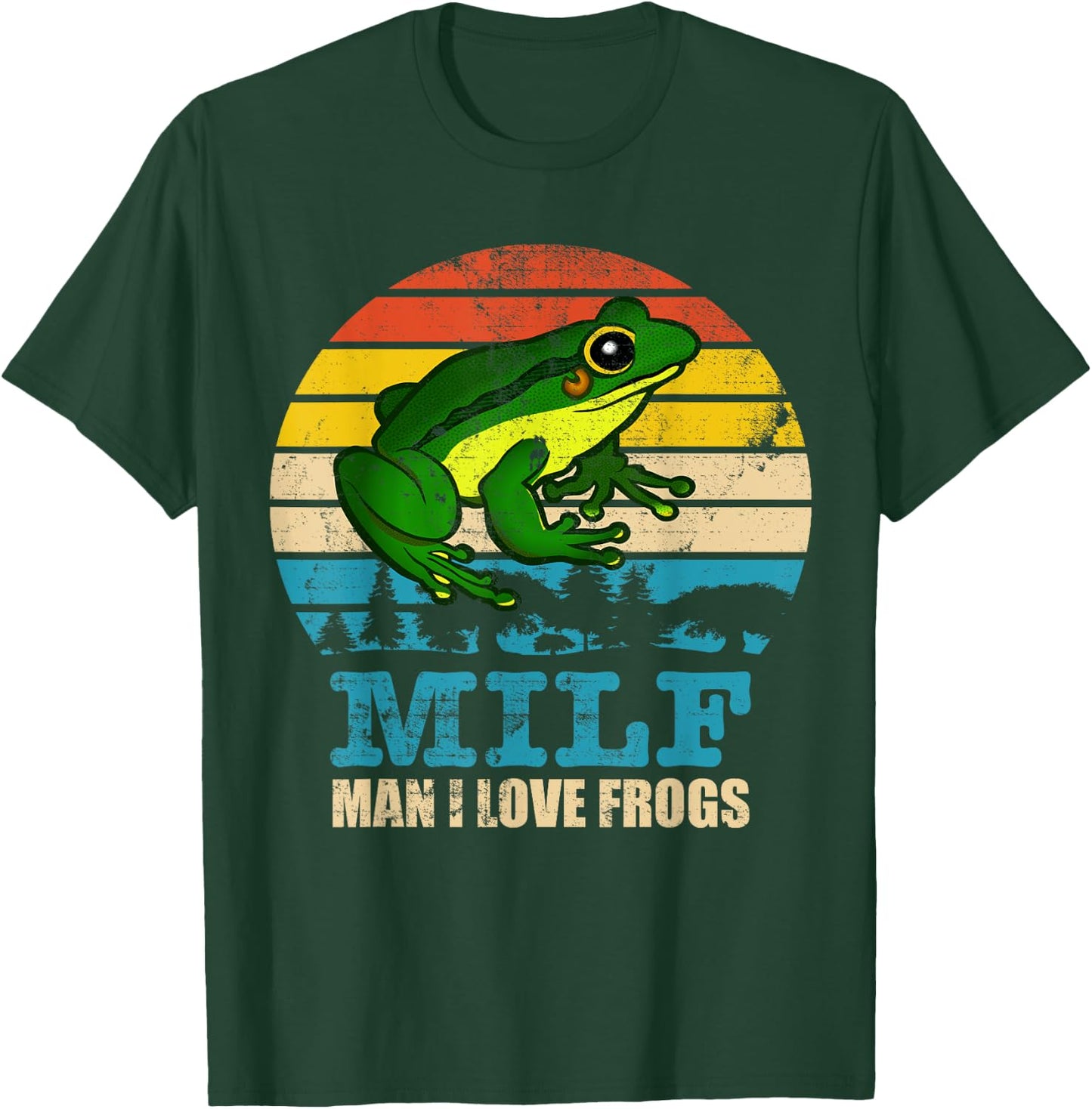 MILF-Man I Love Frogs Funny Saying Frog-Amphibian Lovers T-Shirt - T-Shirt | Forest