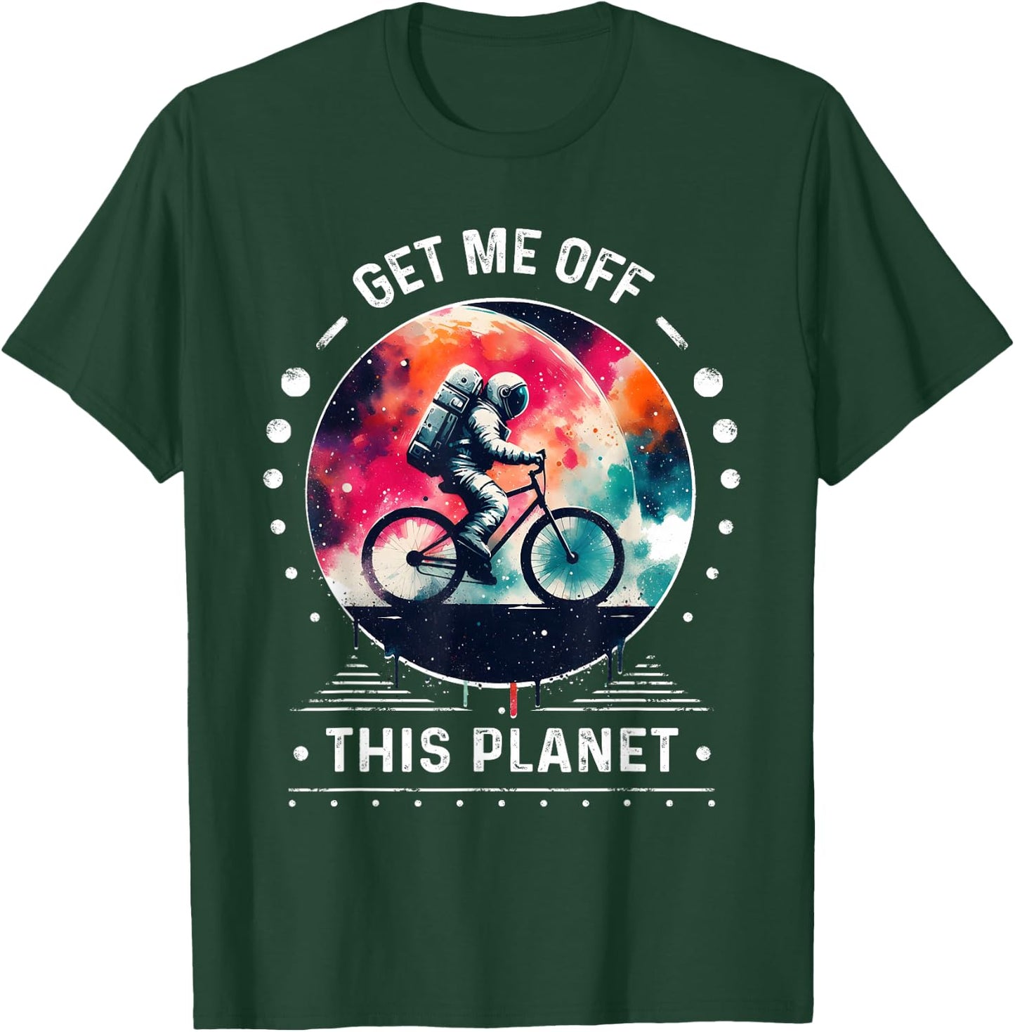 Astronaut in Space Get Me Off This Planet Sarcastic Rizz Art T-Shirt - T-Shirt | Forest