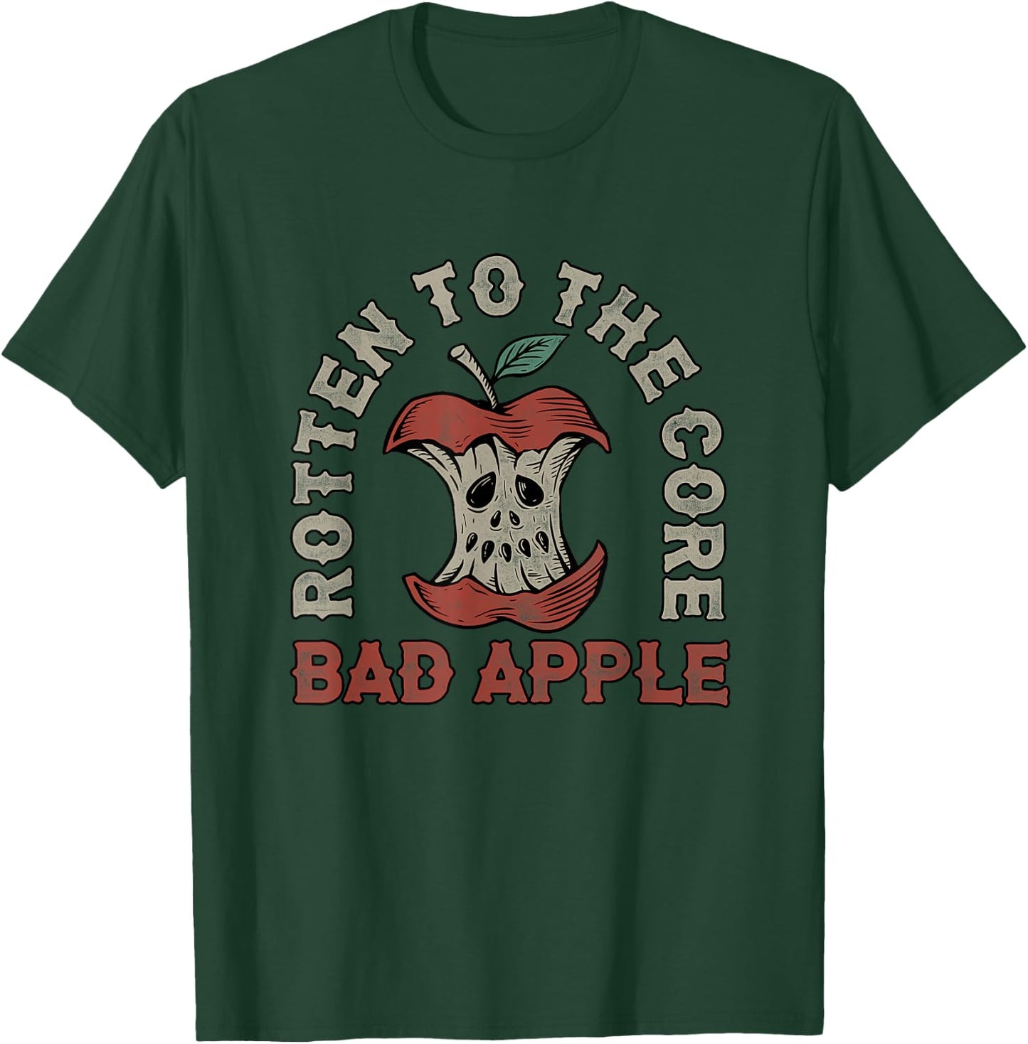 Rotten to the core Bad Apple Funny Retro T-Shirt - T-Shirt | Forest