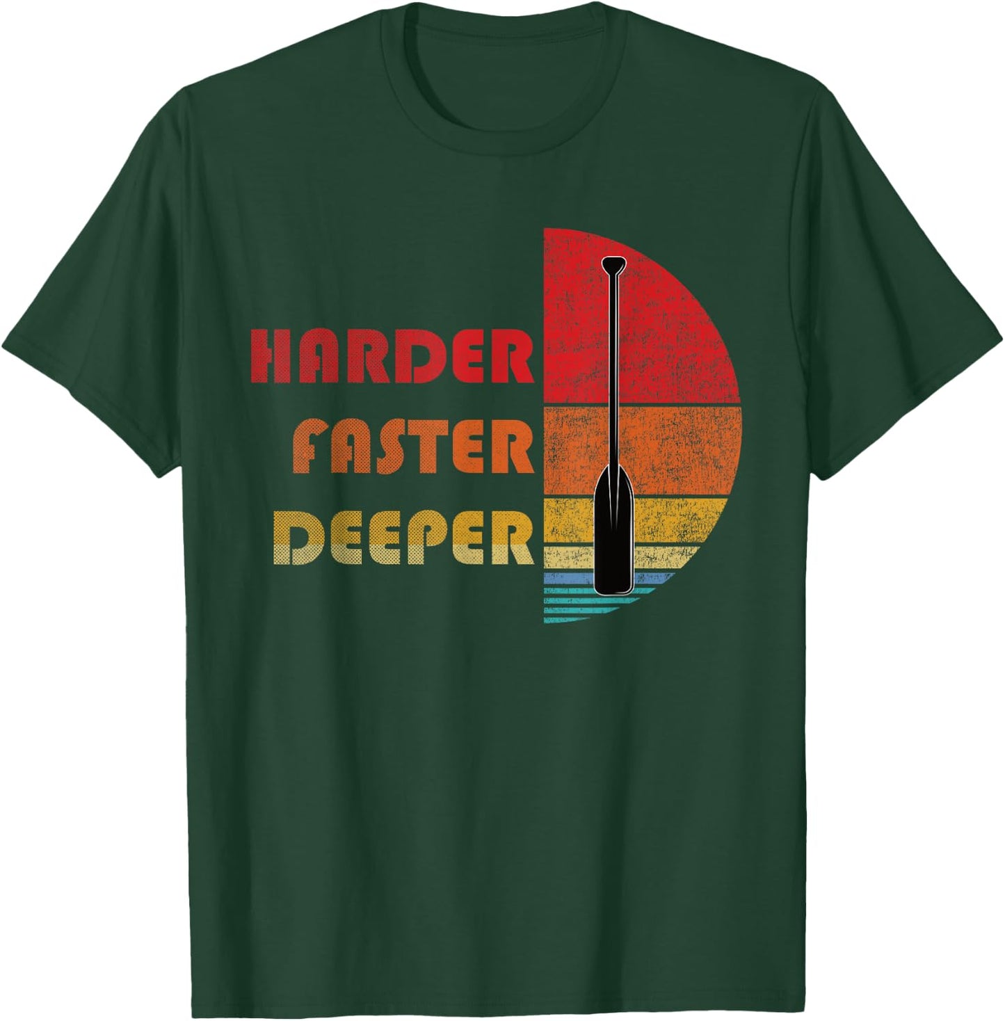 Rowing Harder Faster Deeper Dragon Boat Racing T-Shirt - T-Shirt | Forest