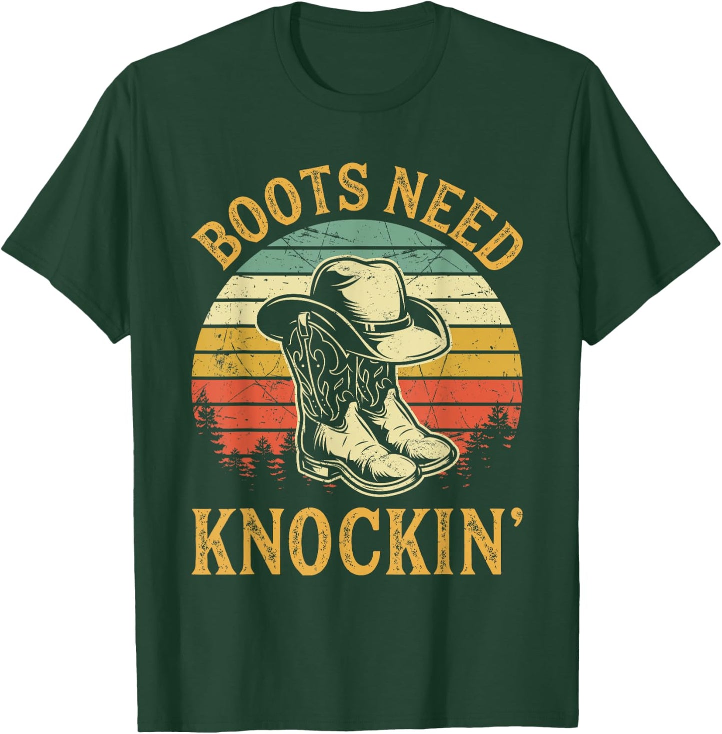 Boots Need Knockin' Country Music Lover T-Shirt - T-Shirt | Forest