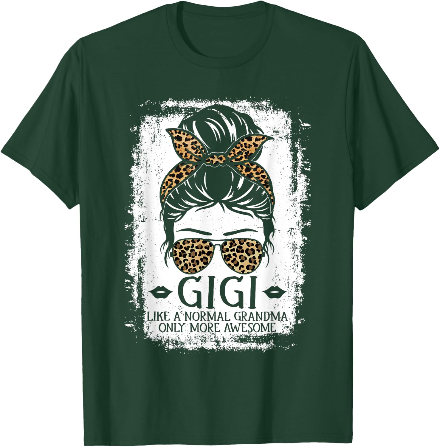 Gigi Like A Normal Grandma Only More Awesome Women Grandma T-Shirt - T-Shirt | Forest