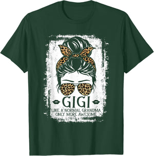 Gigi Like A Normal Grandma Only More Awesome Women Grandma T-Shirt - T-Shirt | Forest