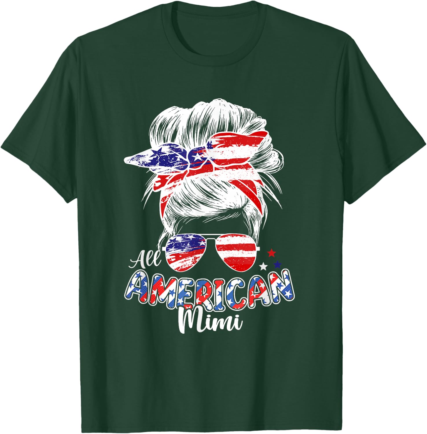 Patriotic Mimi 4th Of July Messy Bun Hair Independence Day T-Shirt - T-Shirt | Forest