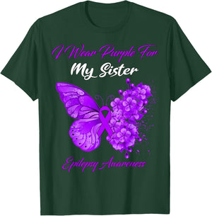 Butterfly I Wear Purple For My Sister Epilepsy Awareness T-Shirt - T-Shirt | Forest