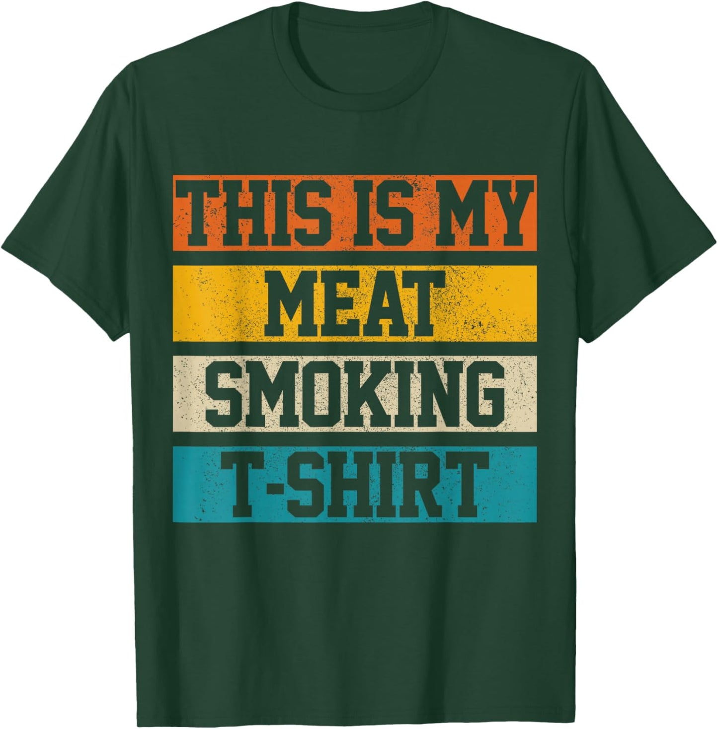 BBQ Vintage Grillmaster Chef Gift This Is My Meat Smoking T-Shirt - T-Shirt | Forest