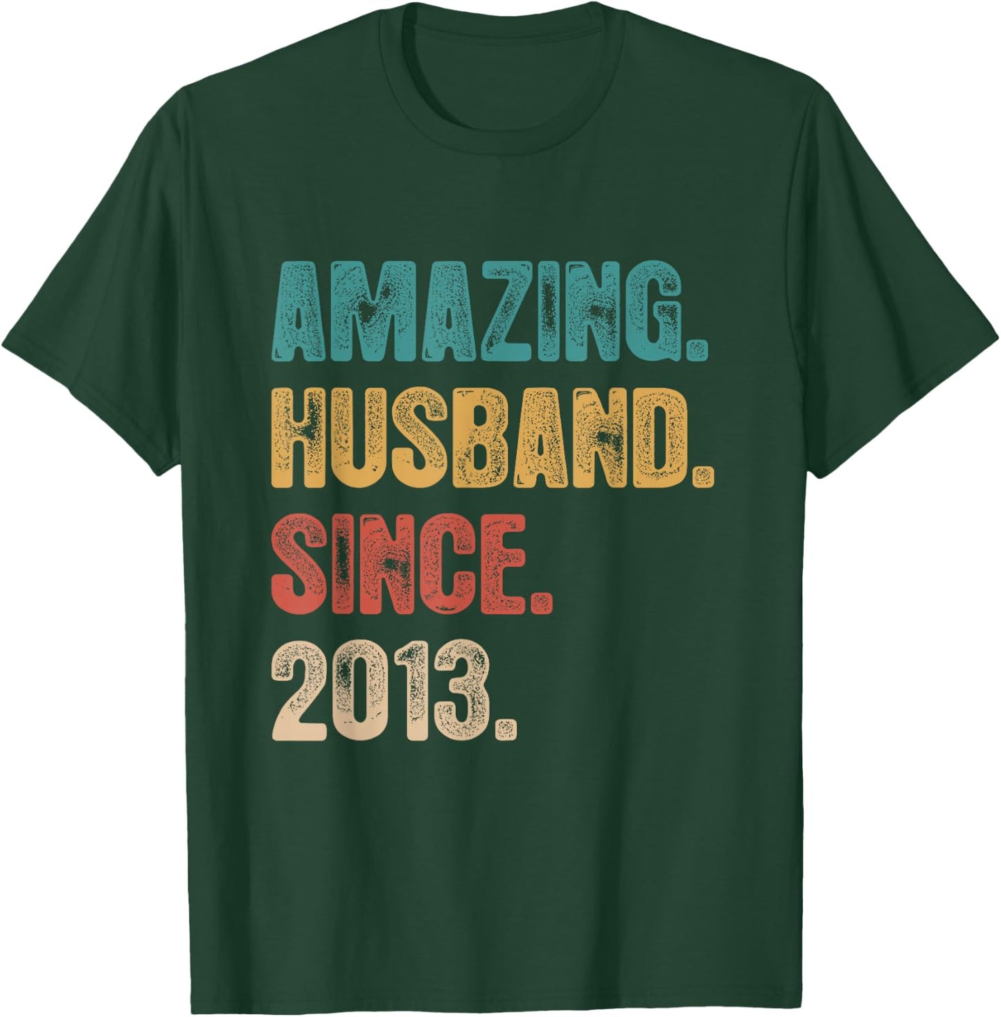 12th Wedding Anniversary Amazing Husband Since 2013 T-Shirt - T-Shirt | Forest