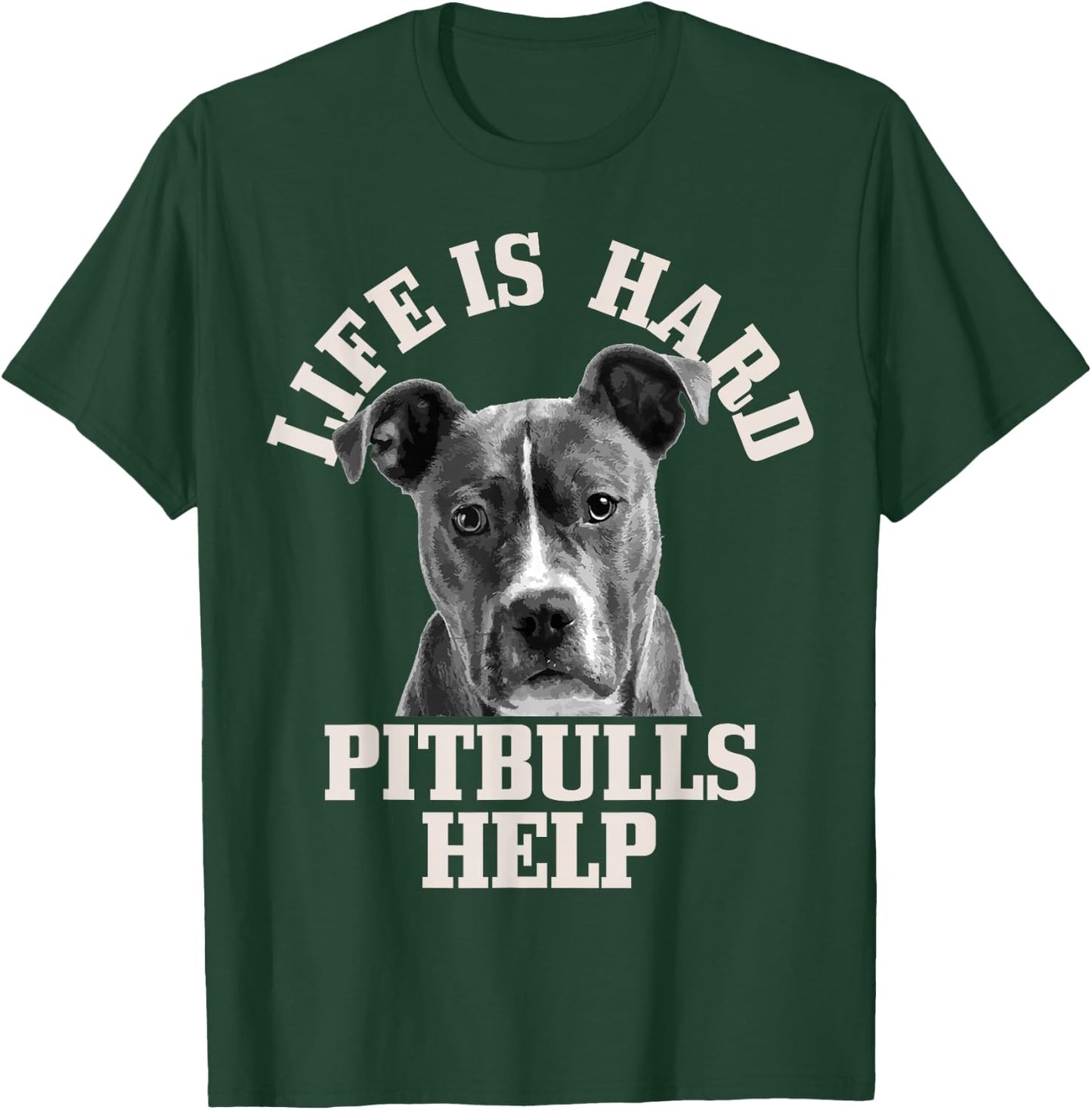 Pitbull Mom Dad Life Is Hard Pitbulls Help Cute Funny Dog T-Shirt - T-Shirt | Forest