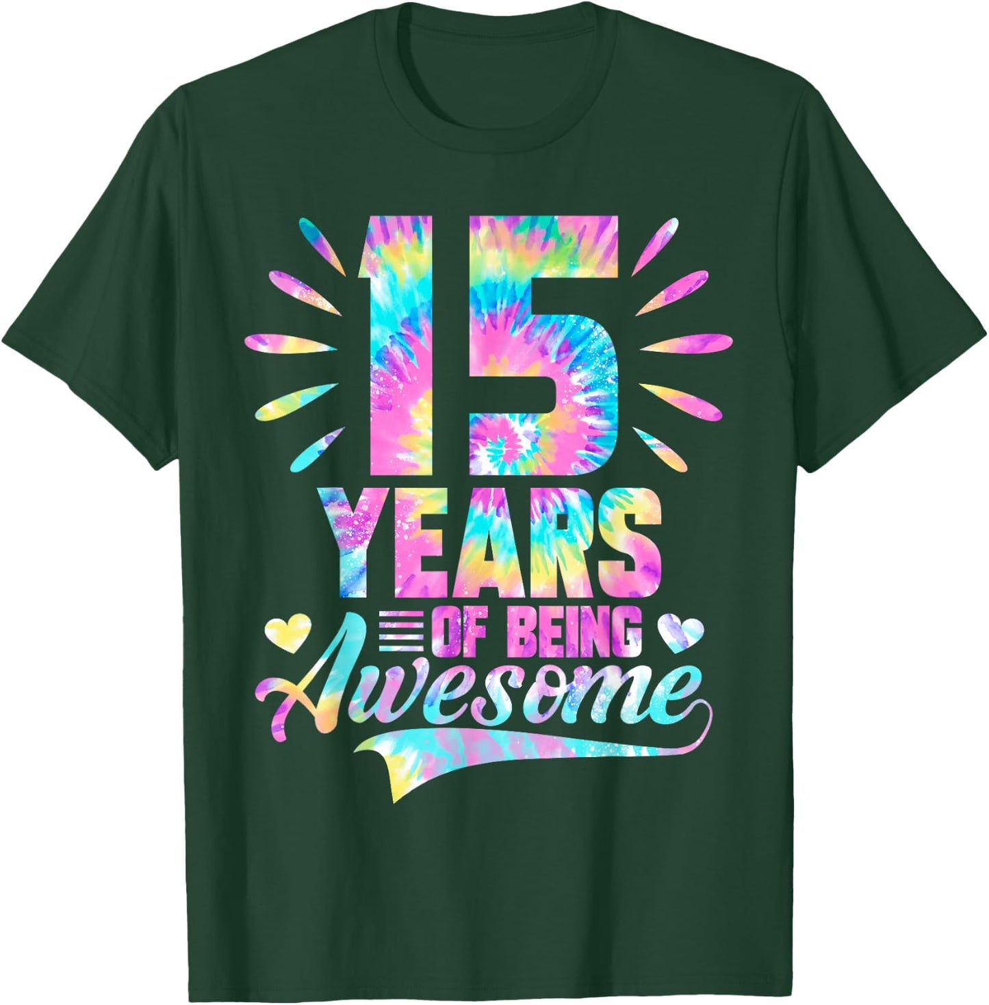 15th Birthday Gift Tie-Dye 15 Year Of Being Awesome T-Shirt - T-Shirt | Forest