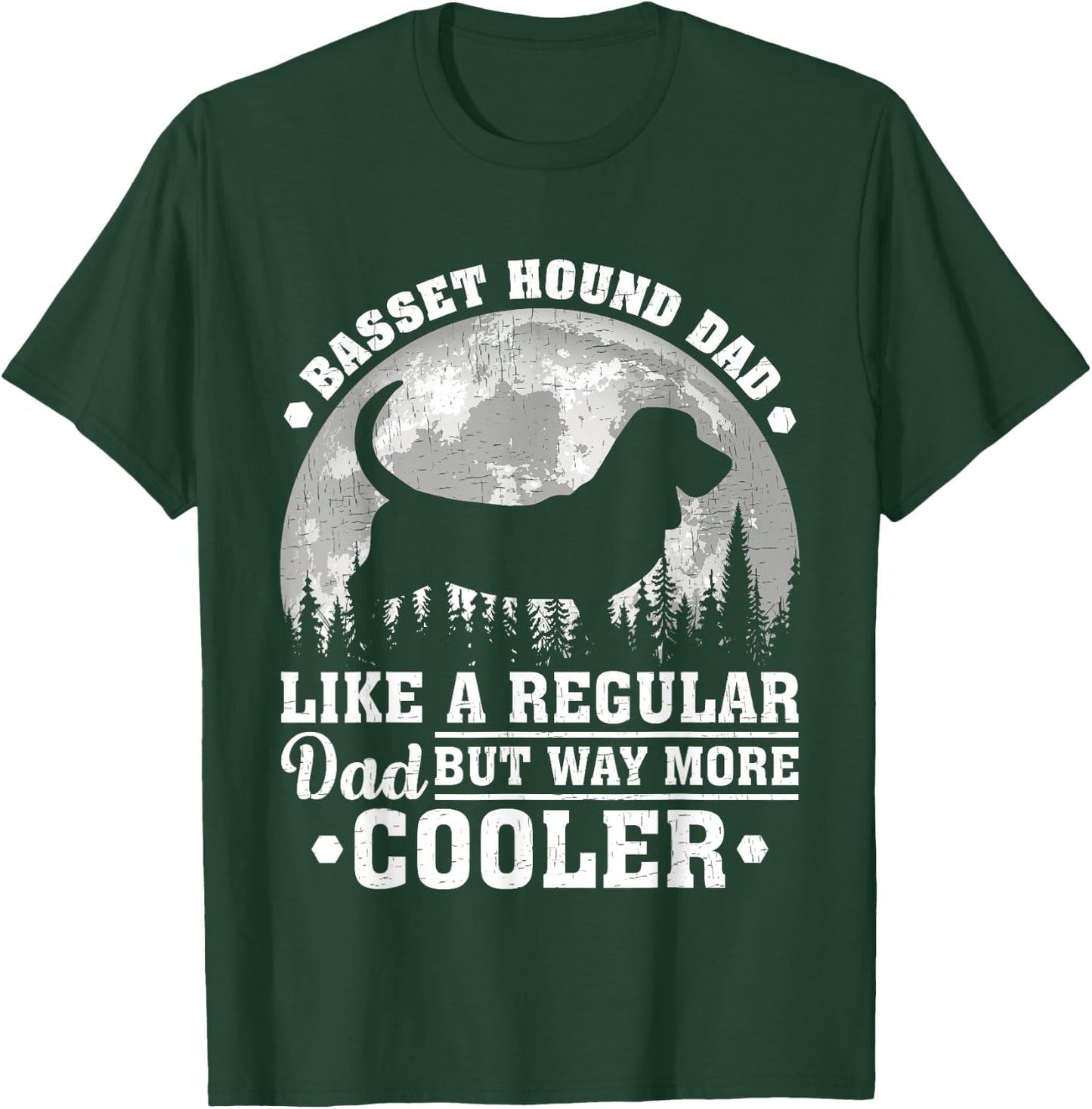 Basset Hound Dad Like A Regular Dad Funny Dog Father's Day Men T-Shirt - T-Shirt | Forest