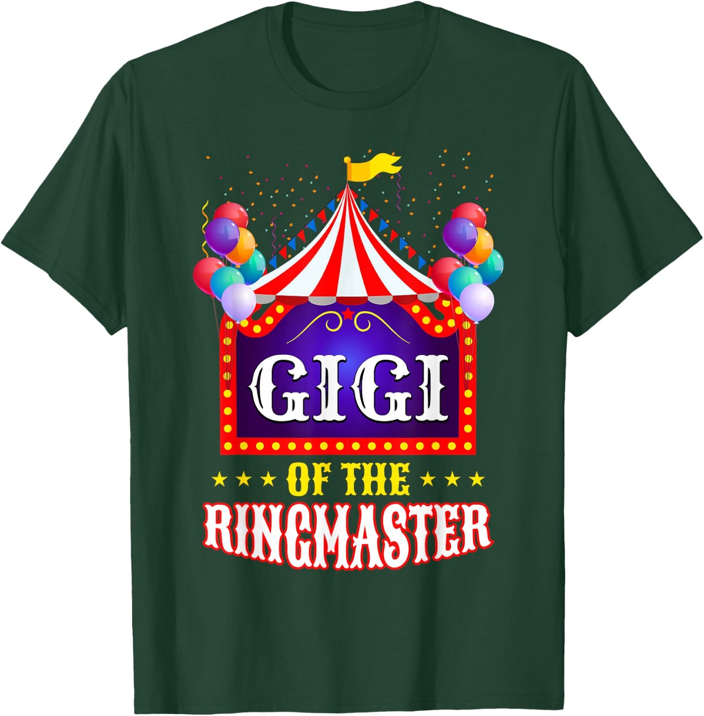 Gigi Of The Ringmaster Circus Themed Funny Birthday Matching T-Shirt - T-Shirt | Forest