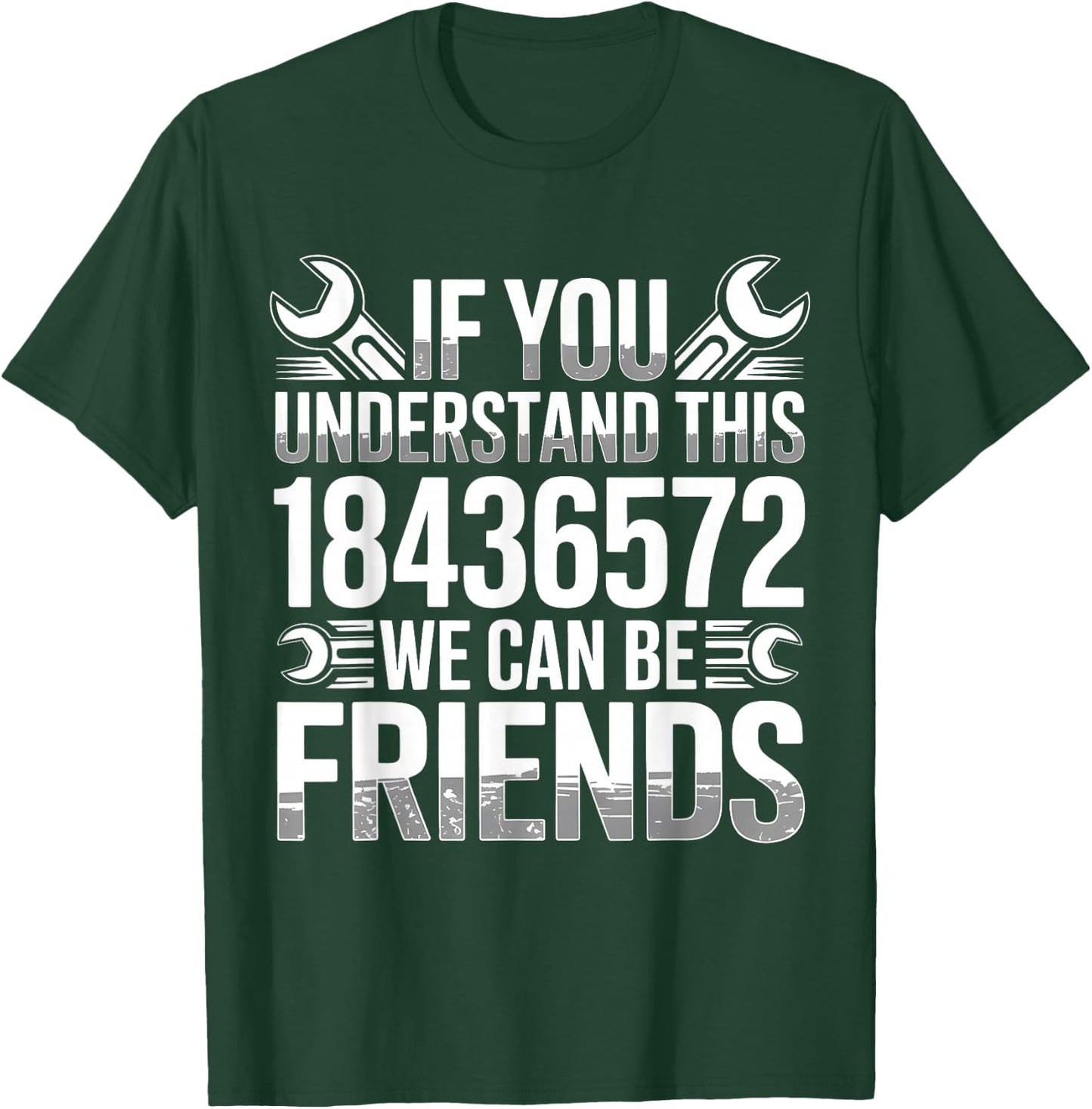 If You Understand This 18436572 We Can Be Friends Car Lover T-Shirt - T-Shirt | Forest